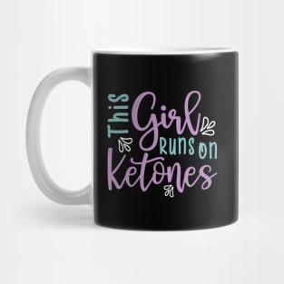 This Girl Runs On Ketones Fitness Keto Mug